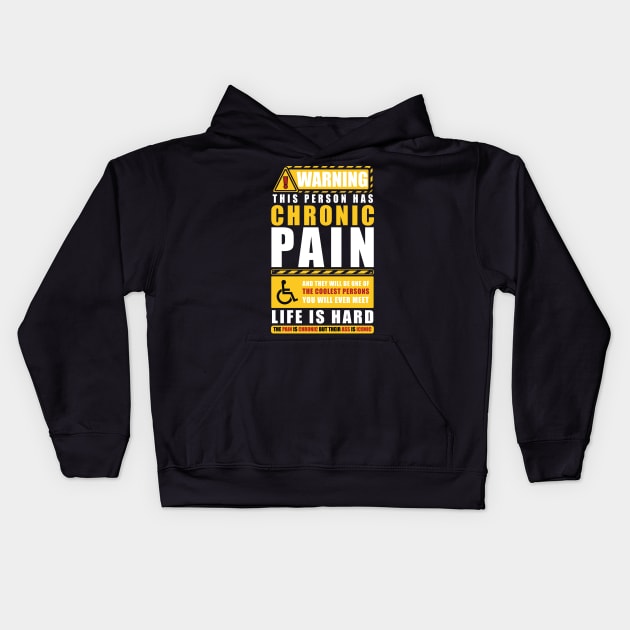 WARNING THIS PERSON HAS CHRONIC PAIN Kids Hoodie by remerasnerds